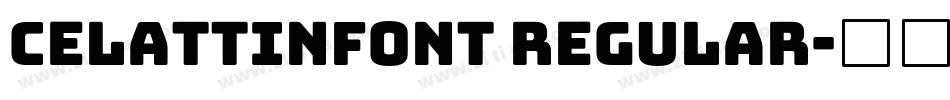 celattinfont regular字体转换